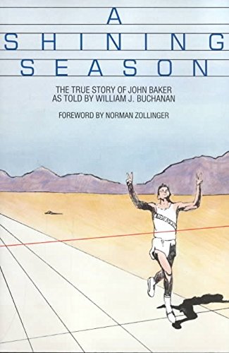 A Shining Season: The True Story of John Baker - 6194