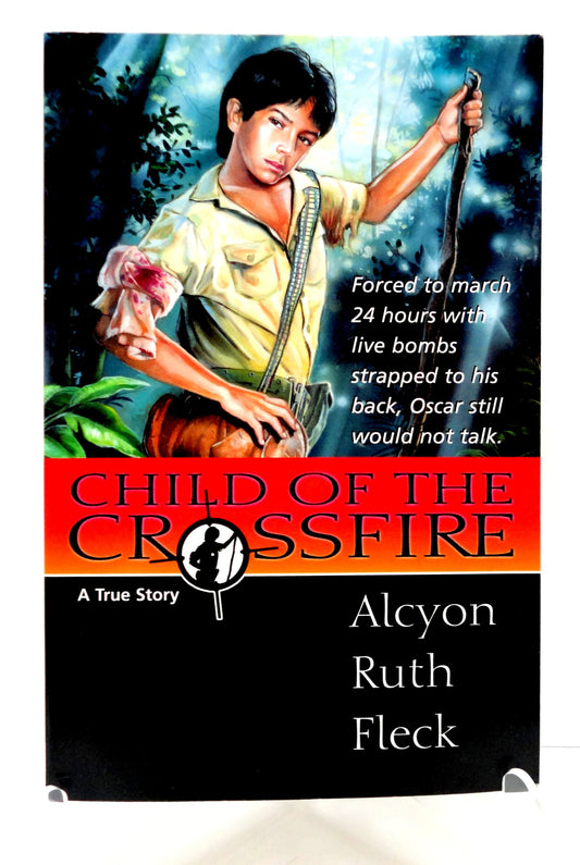 Child of the Crossfire: A True Story