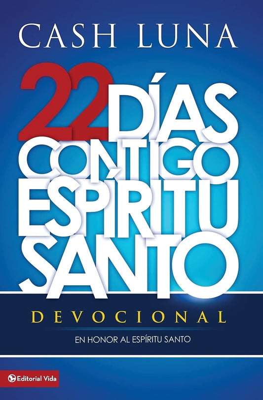22 días contigo, Espíritu Santo: Devocional (Spanish Edition) - 7488