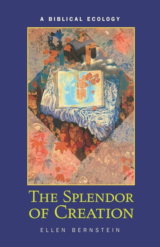 Splendor of Creation: A Biblical Ecology - 6271