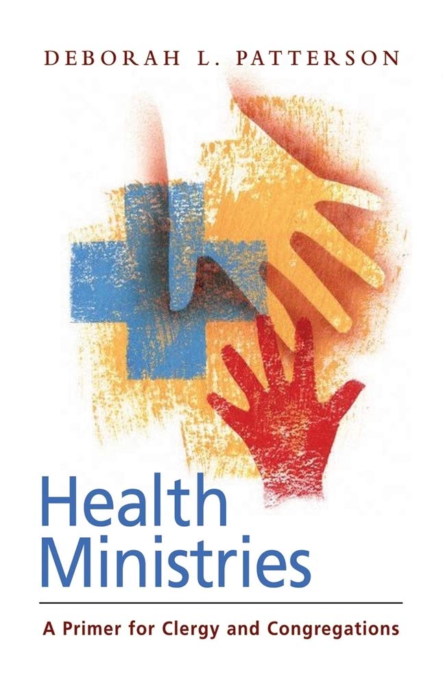 Health Ministries: A Primer for Clergy and Congregations - 5152