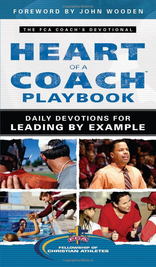 Heart of a Coach Playbook: Daily Devotions for Leading by Example