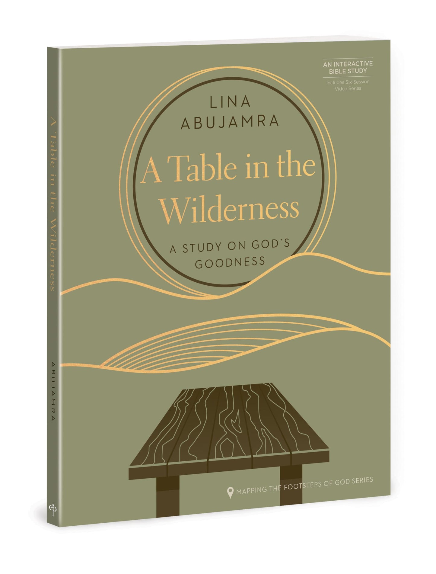 A Table in the Wilderness: A Study on God’s Goodness (Mapping the Footsteps of God Series) - 1180