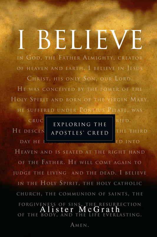 "I Believe": Exploring the Apostles' Creed - 4958