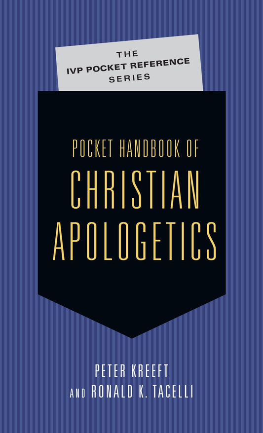 Pocket Handbook of Christian Apologetics (The IVP Pocket Reference Series) - 6267