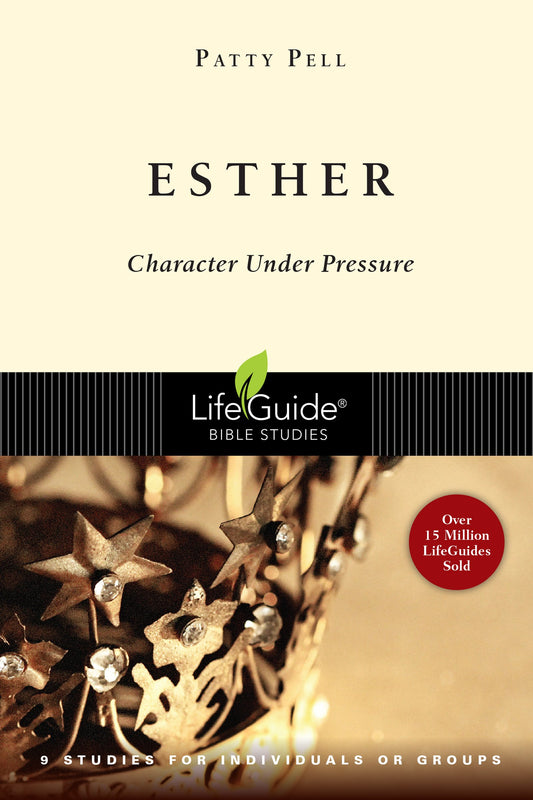 Esther: Character Under Pressure (LifeGuide Bible Studies) - 540