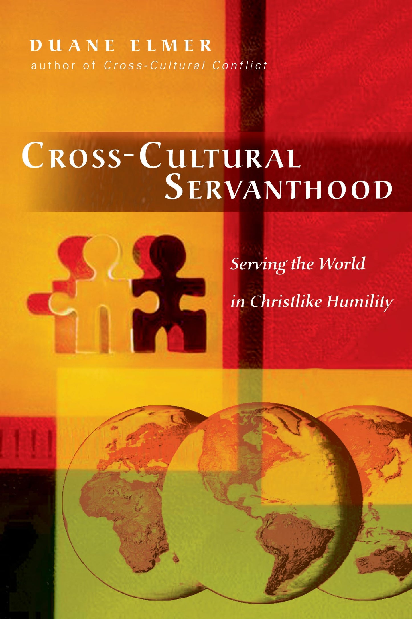 Cross-Cultural Servanthood: Serving the World in Christlike Humility - 5144