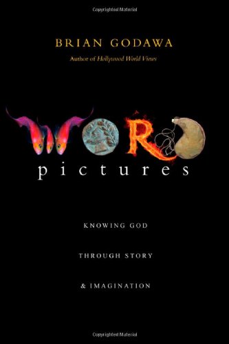 Word Pictures: Knowing God Through Story & Imagination - 4013