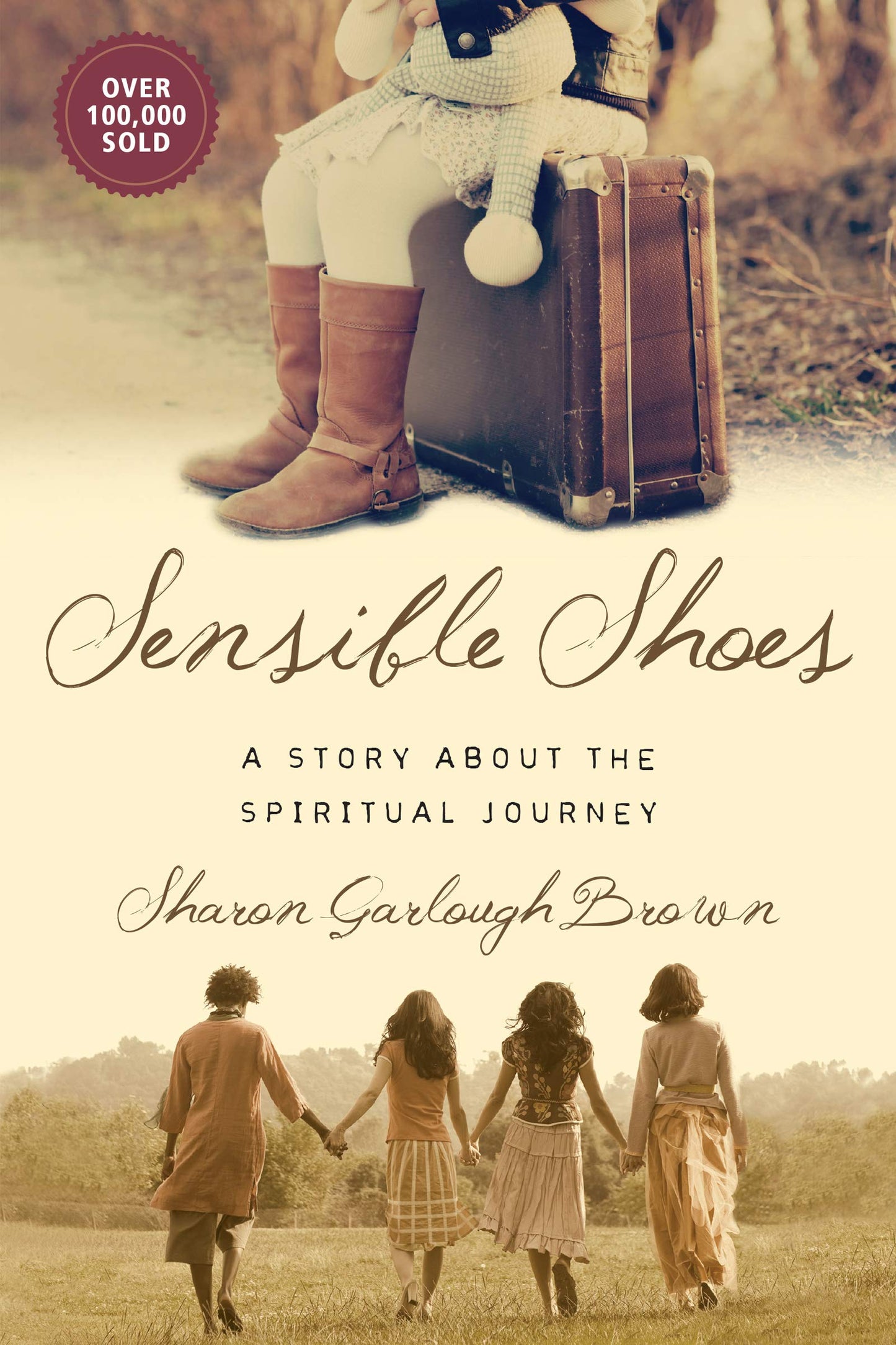 Sensible Shoes: A Story about the Spiritual Journey (Sensible Shoes Series) - 7990