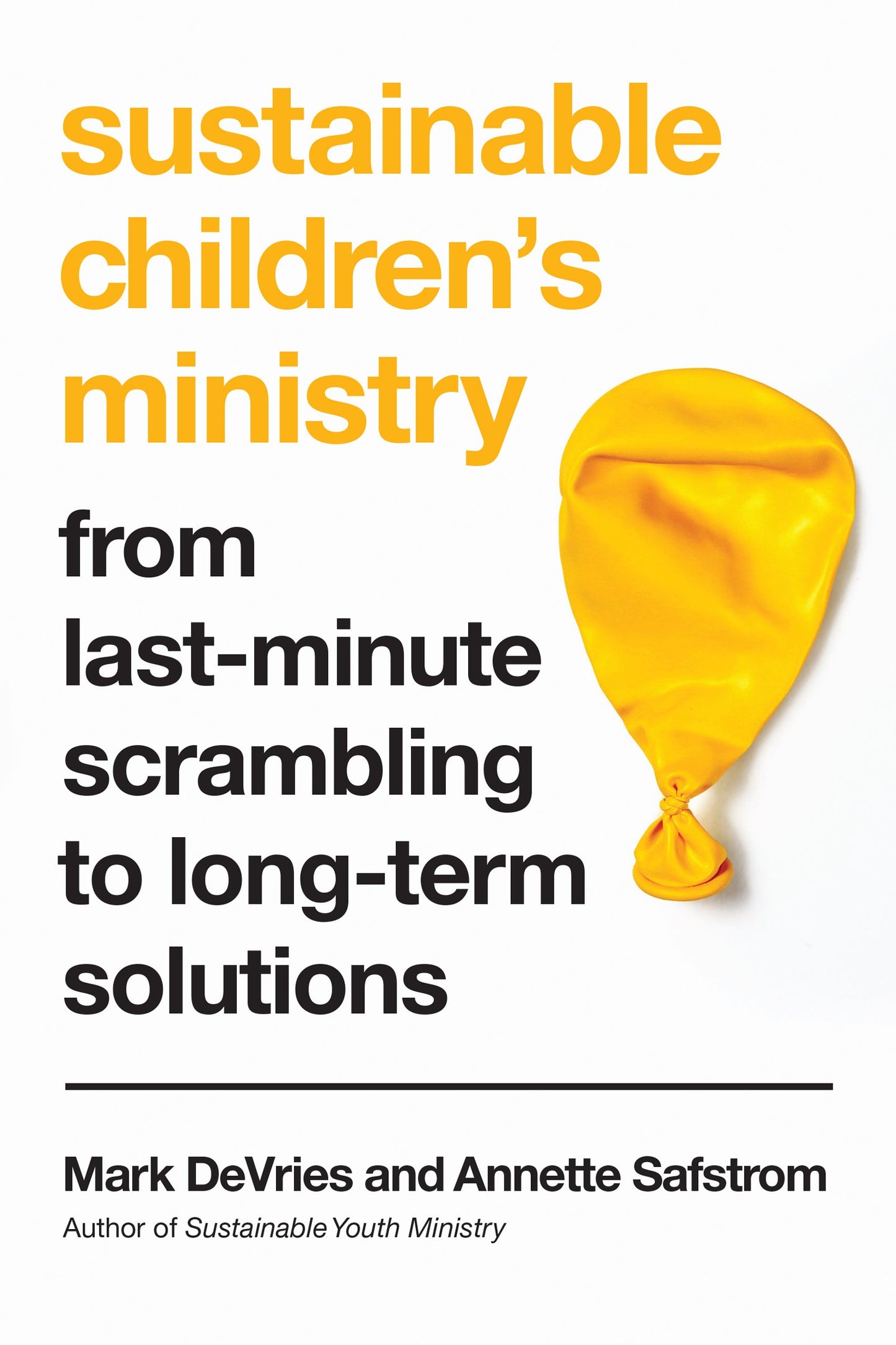 Sustainable Children's Ministry: From Last-Minute Scrambling to Long-Term Solutions - 7963