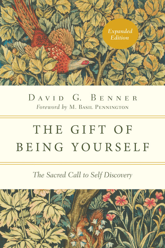 The Gift of Being Yourself: The Sacred Call to Self-Discovery (The Spiritual Journey) - 8545