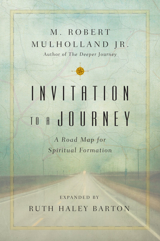 Invitation to a Journey: A Road Map for Spiritual Formation (Transforming Resources) - 6036