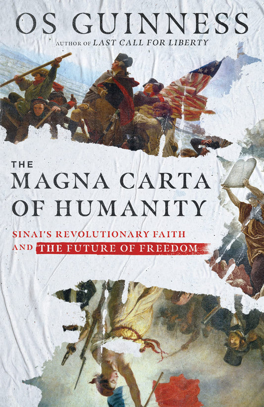 The Magna Carta of Humanity: Sinai's Revolutionary Faith and the Future of Freedom - 3685