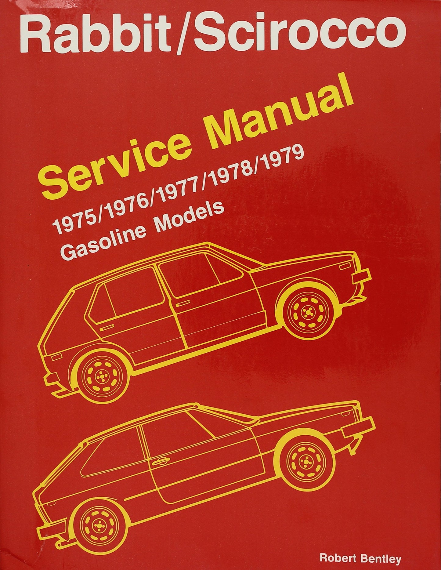 Volkswagen Rabbit-Scirocco Service Manual, Gasoline Models, 1975-1979