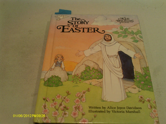 The Story of Easter (Alice in Bibleland)