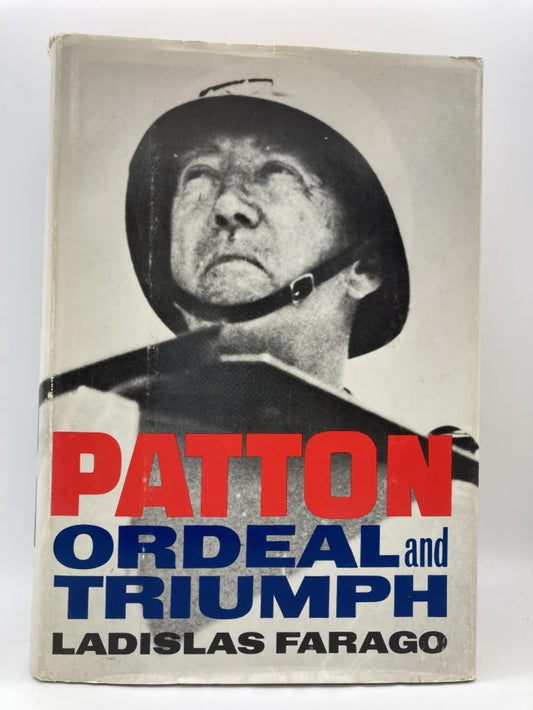 Patton: Ordeal and Triumph