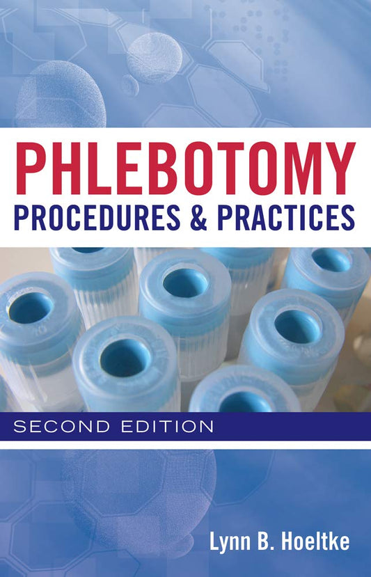 Phlebotomy Procedures and Practices