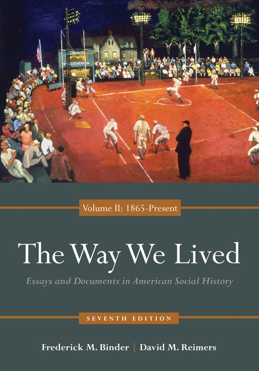 The Way We Lived: Essays and Documents in American Social History, Volume II: 1865 - Present - 156
