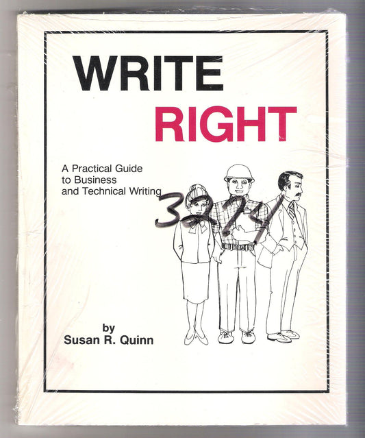 Write Right: A Practical Guide to Business and Technical Writing