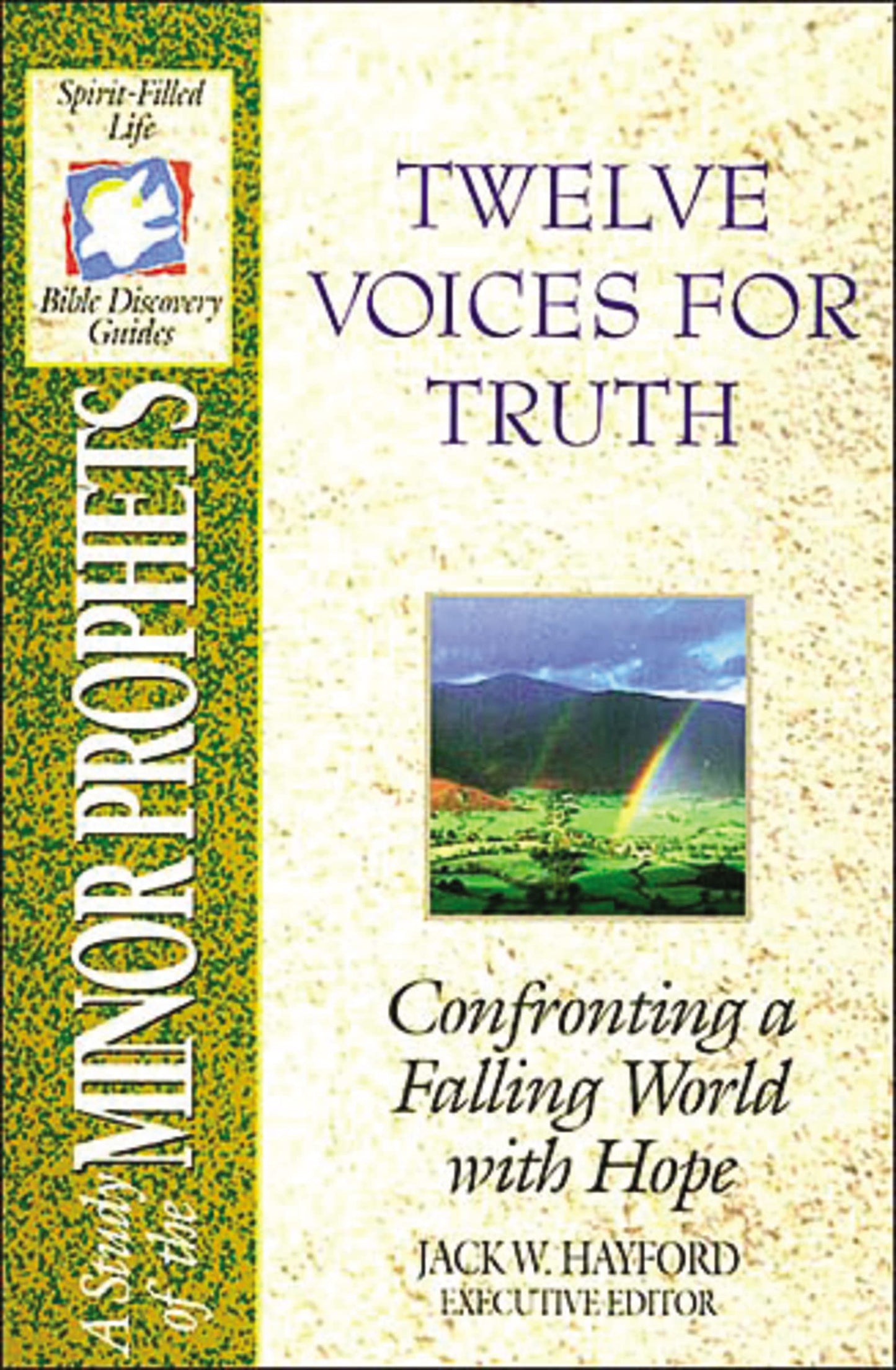 The Spirit-filled Life Bible Discovery Series B14-twelve Voices For Truth - 6510