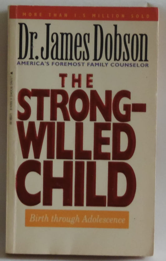 The Strong-Willed Child - 1602