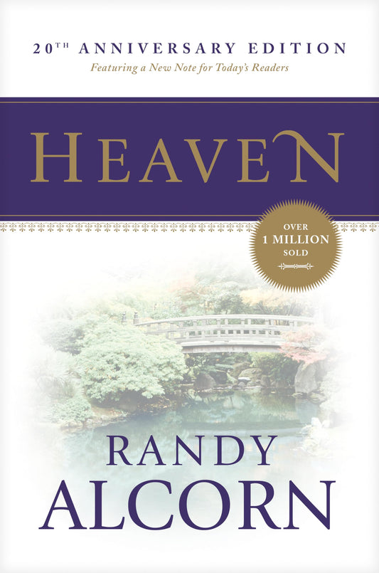 Heaven: A Comprehensive Guide to Everything the Bible Says About Our Eternal Home (Clear Answers to 44 Real Questions About the Afterlife, Angels, Resurrection, and the Kingdom of God) - 9453
