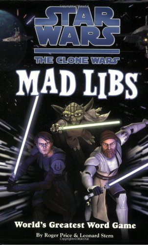 Star Wars, the Clone Wars Mad Libs