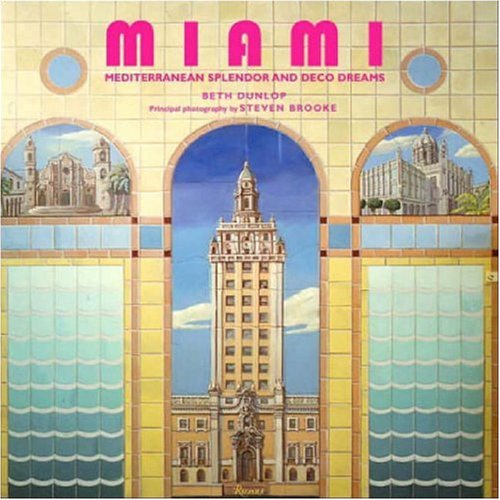 Miami: Mediterranean Splendor and Deco Dreams - 7764