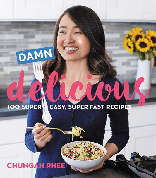 Damn Delicious: 100 Super Easy, Super Fast Recipes - 9499