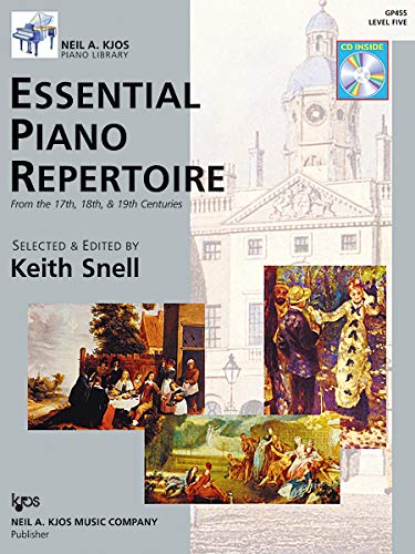 GP455 - Essential Piano Repertoire of the 17th, 18th, & 19th Centuries Level 5 by Keith Snell (2007-04-04)