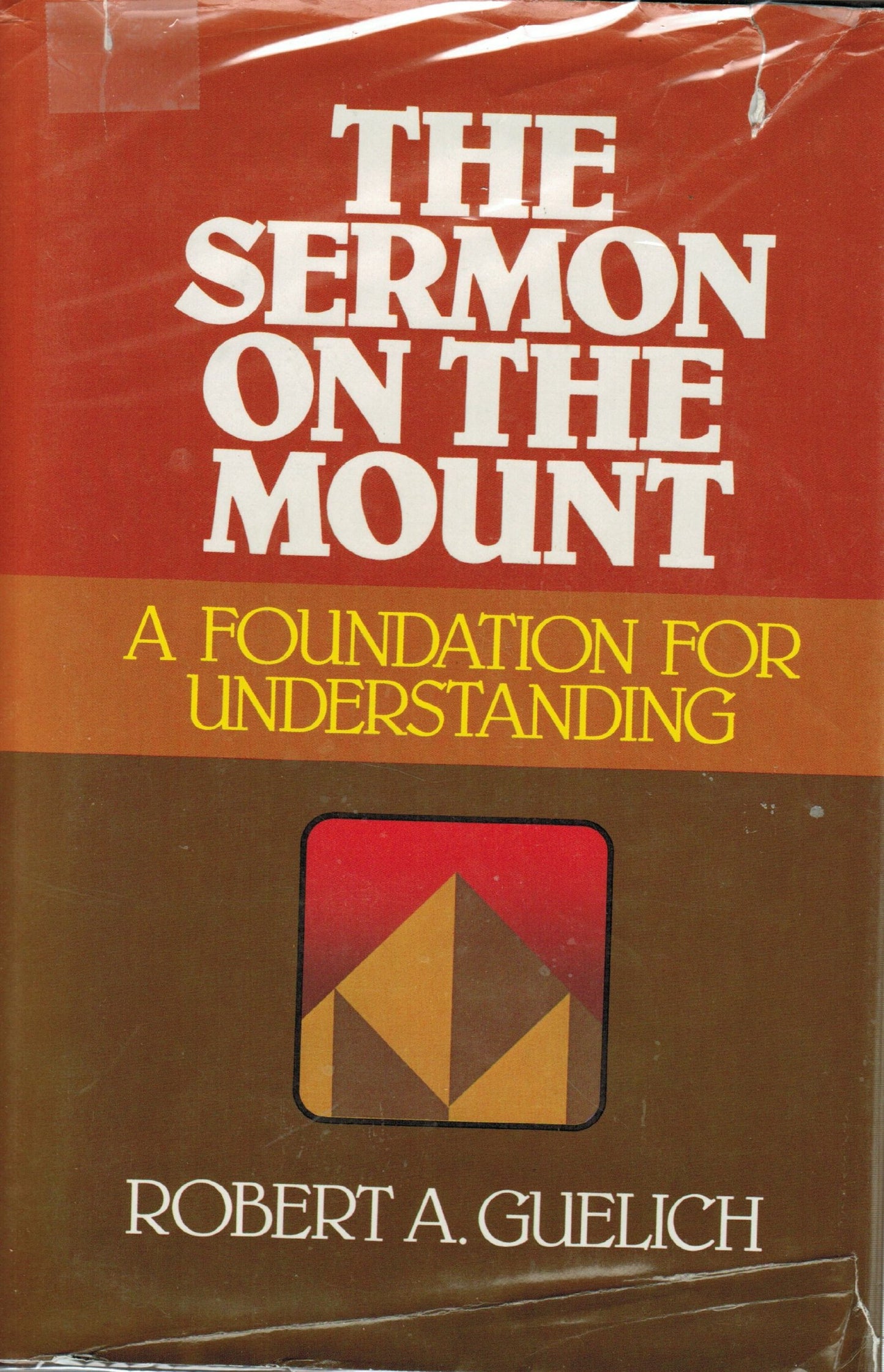 Sermon on the Mount: Foundation for Understanding