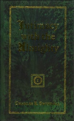 Intimacy With the Almighty: Encountering Christ in the Secret Places of Your Life - 9376