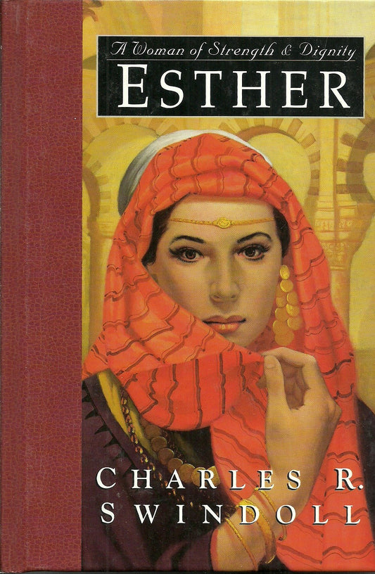 Esther: A Woman of Strength & Dignity (Great Lives from God's Word, Vol. 2) - 4221