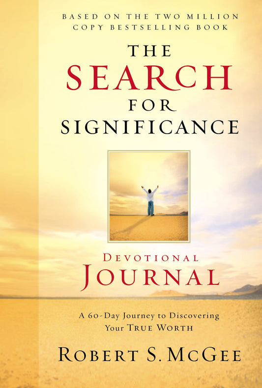 The Search for Significance Devotional Journal: A 60-day Journey to Discovering Your True Worth - 5752