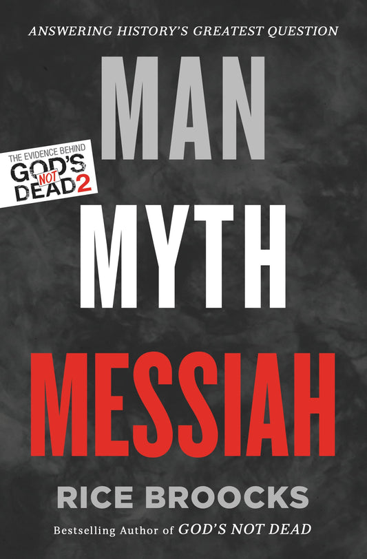 Man, Myth, Messiah: Answering History's Greatest Question - 2473