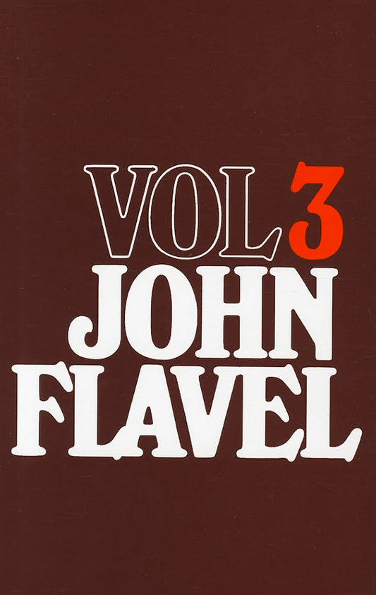 The Works of John Flavel, Volume 3 - 1111