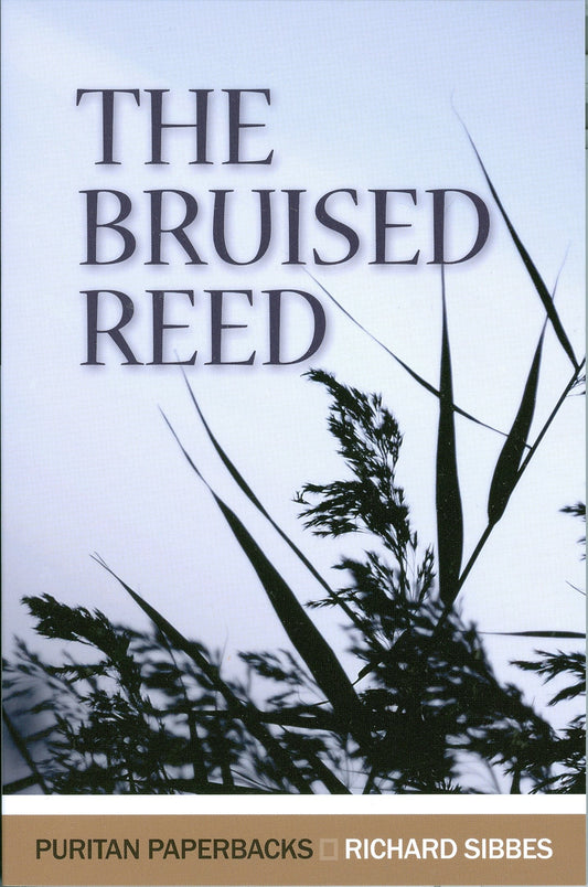 The Bruised Reed - 838