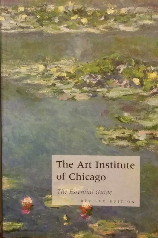 The Art Institute of Chicago: The Essential Guide - 8206