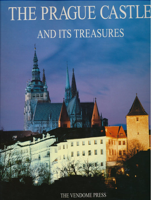 The Prague Castle and Its Treasures