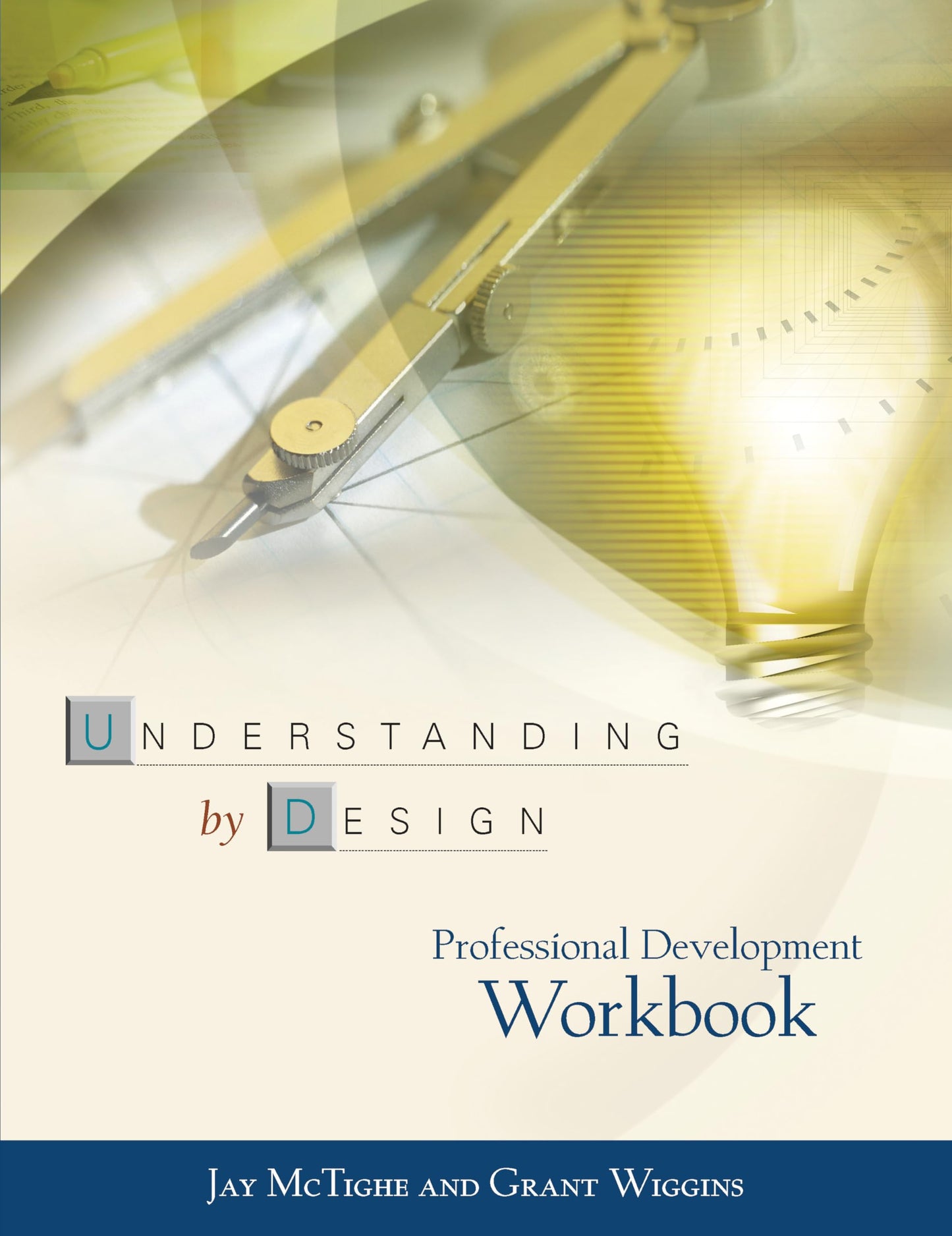 Understanding by Design: Professional Development Workbook - 7453
