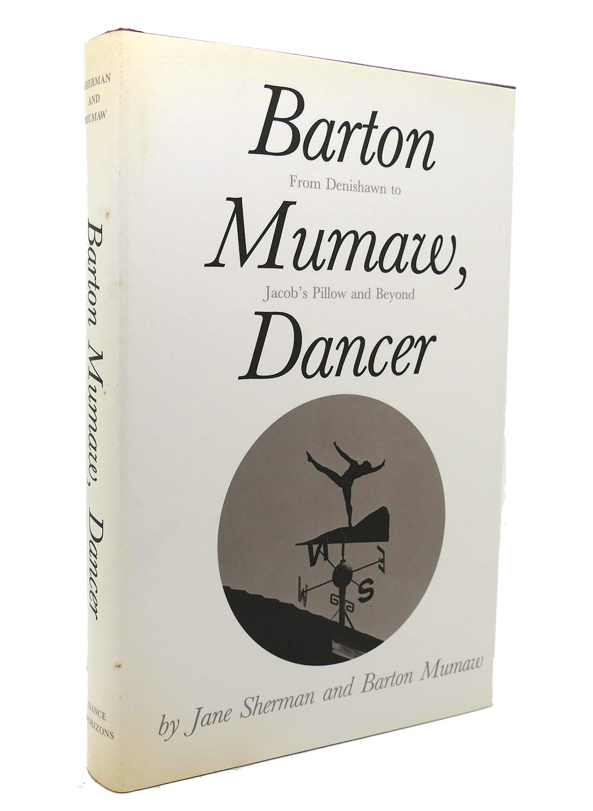Barton Mumaw, Dancer: From Denishawn to Jacob's Pillow and Beyond