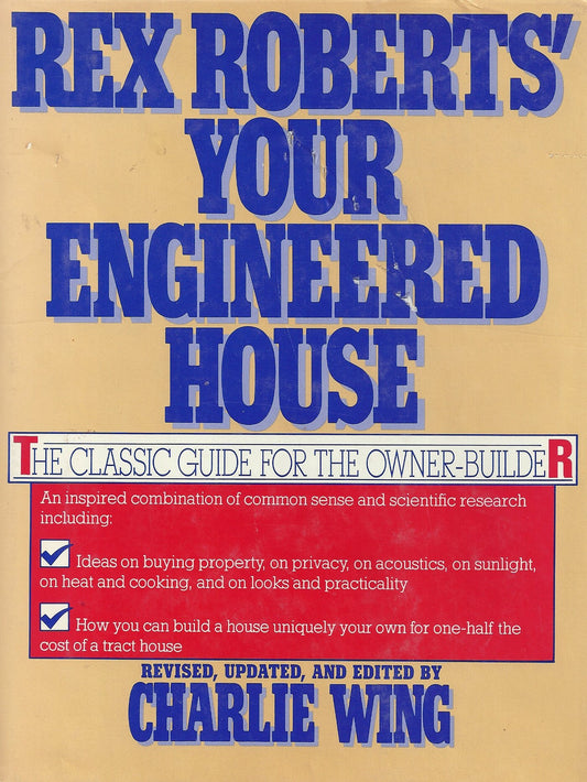 Rex Roberts Your Engineered House