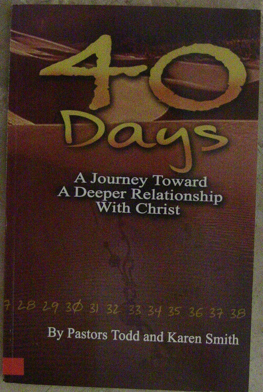 "40 Days": A Journey Toward a Deeper Relationship with Christ - 939