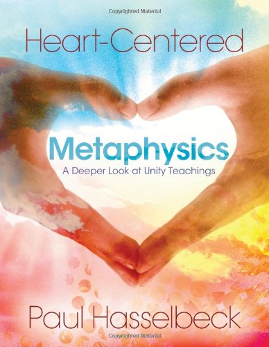 Heart-Centered Metaphysics - 1769