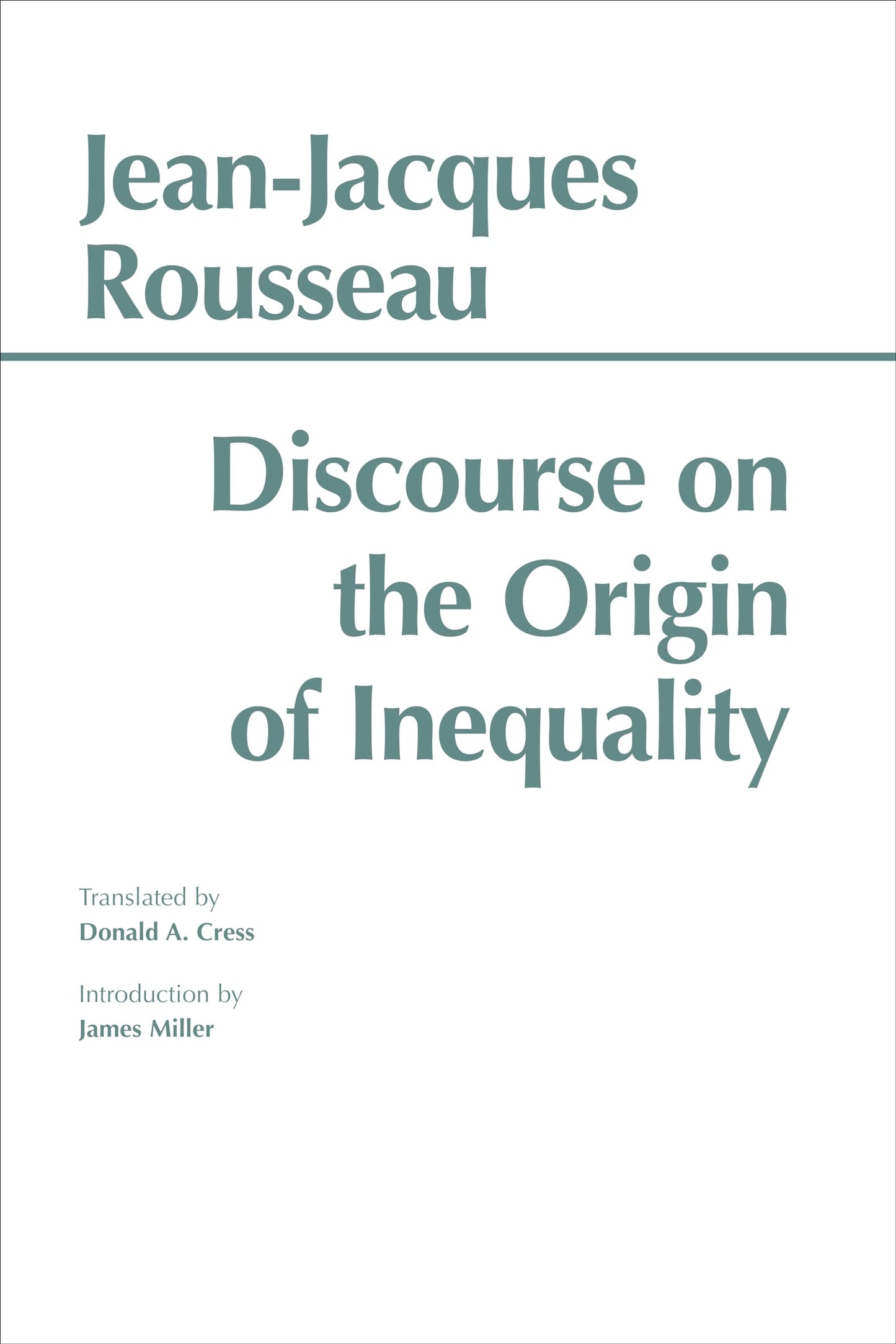 Discourse on the Origin of Inequality (Hackett Classics)