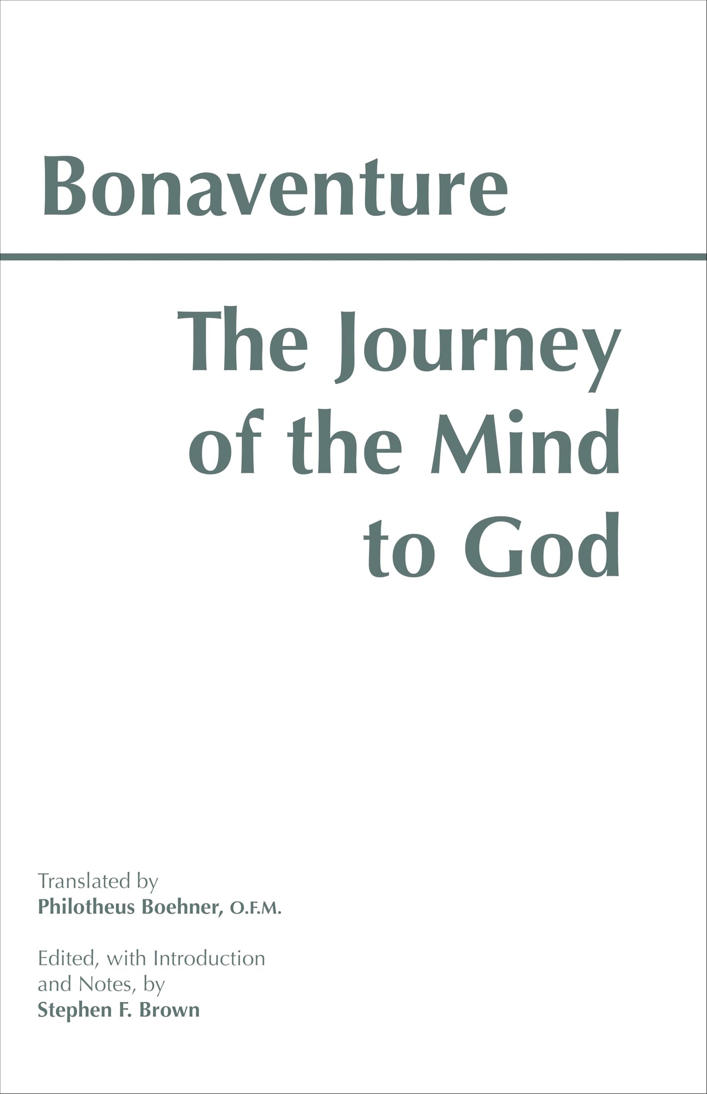 The Journey of the Mind to God (Hackett Classics)