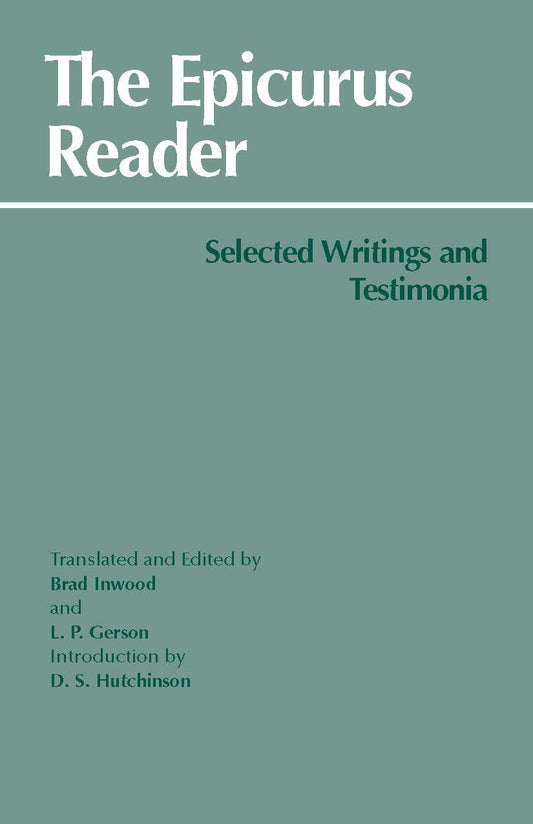 The Epicurus Reader: Selected Writings and Testimonia (Hackett Classics) - 7688