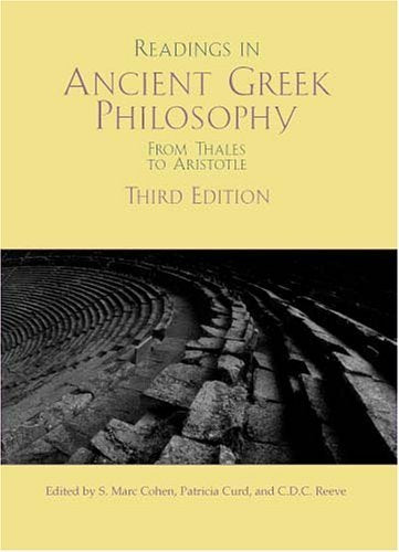 Readings In Ancient Greek Philosophy: From Thales To Aristotle