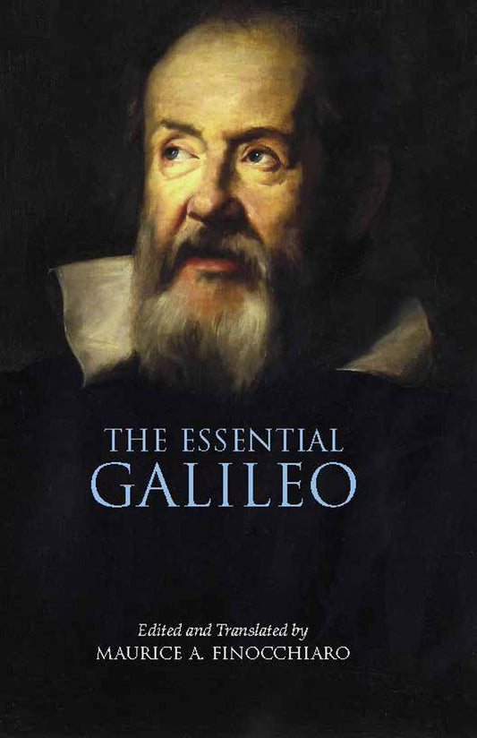 The Essential Galileo (Hackett Classics) - 5301