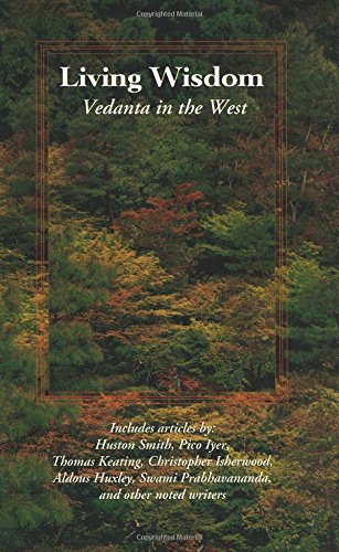 Living Wisdom: Vedanta in the West